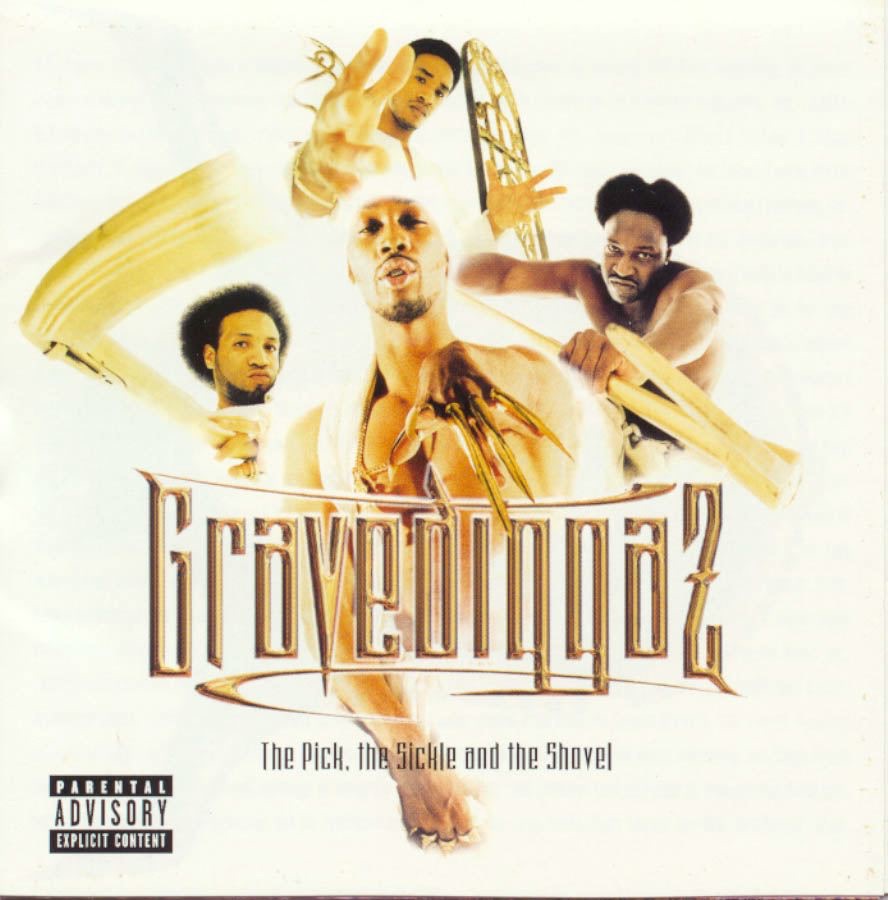 Gravediggaz - The Pick, the Sickle and the Shovel